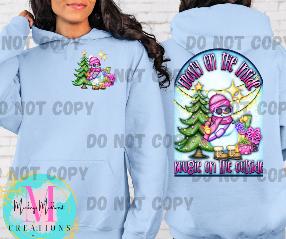 Frosty on the inside, Bougie on the outside
