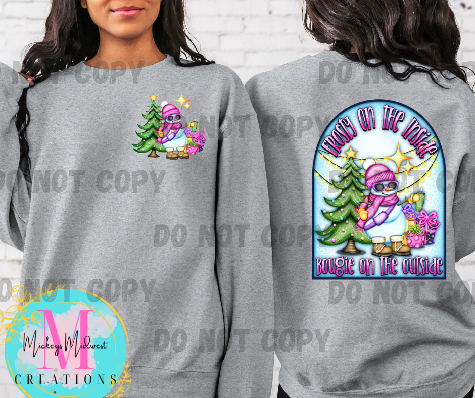 Frosty on the inside, Bougie on the outside